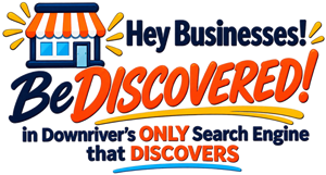 Hey Businesses! Be DISCOVERED! in Downriver's ONLY Search Engine that DISCOVERS